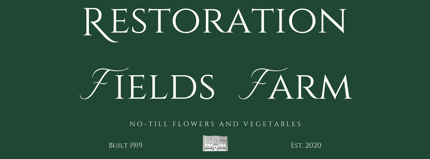 Restoration Fields Farm